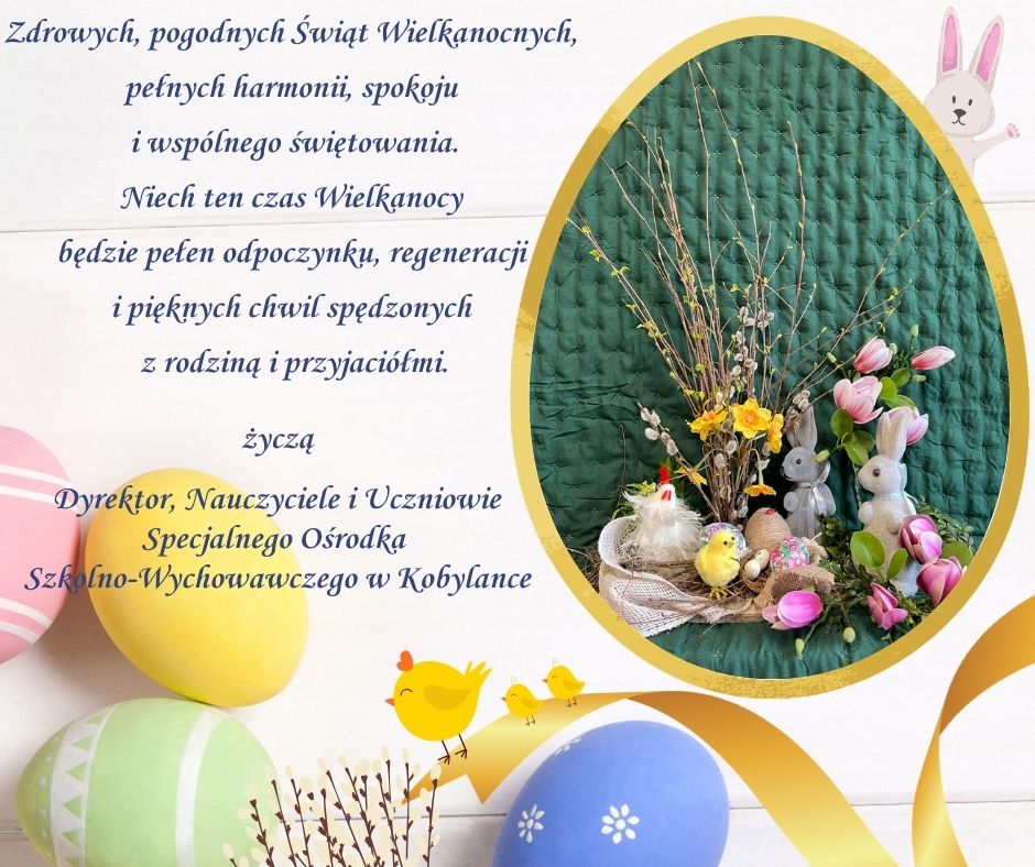 Zdrowych, pogodnyćh Świąt Wielkanocnych...